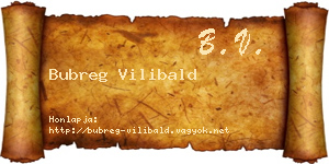 Bubreg Vilibald névjegykártya